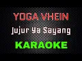 Download Lagu Yoga Vhein - Jujur Ya Sayang (Karaoke) | LMusical