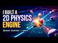 Built a Complete 2D Physics Engine from Scratch Using Vanilla JavaScript HTML5 Canvas