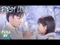 Download Lagu 【FULL】 First Love EP01: Lu Wanwan Says She Will Pursue Ren Chu After Drinking wine | 初次爱你 | iQIYI