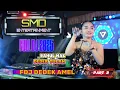 Download Lagu SMD Entertainment ⏭️ DEDEK AMEL ⏭️ Part2 @SMDSatriaMuda