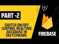 Switch Control Firebase Realtime Database