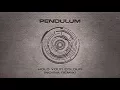 Hold Your Colour (Noisia remix) - Pendulum
