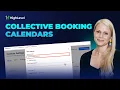 How to Set Up and Manage a Collective Booking Calendar