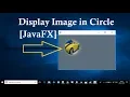 Display Image in Circle JavaFX Example