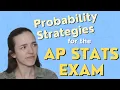ALL the Probability Strategies for the Exam AP Statistics Exam Review