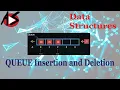 Queue Insertion and Deletion