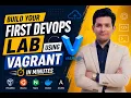 Build Your First DevOps Lab Using Vagrant in Minutes