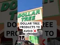 Dollar Tree Products to AVOID