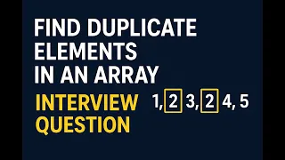 Find Duplicate Elements in Most Important Coding Interview Question