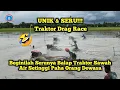 Unik \u0026 Seru!!! Lomba Balap Traktor Sawah Air Setinggi Paha Orang Dewasa - HUT Kabupaten Takalar 2020