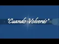 Aventura - Cuando Volverás (English Lyrics)