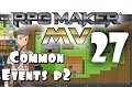 RPG Maker Tutorial - Common Events PART 2