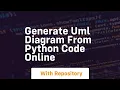 generate uml diagram from python code online