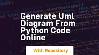generate uml diagram from python code online