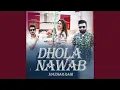 Download Lagu Dhola Nawab