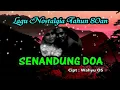 Download Lagu SENANDUNG DOA || TEMBANG ABADI || PENUH KENANGAN Tahun 80an
