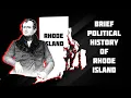 Brief Political History of Rhode Island