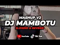 Download Lagu Dj Mambotu x Telolet (Slowed \u0026 Reverb) 🎧