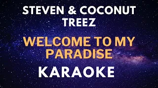 Download Karaoke Steven \u0026 Coconut Treez - Welcome To My Paradise MP3