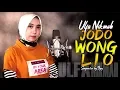 Download Lagu Ulfa Nikmah - Jodo Wong Lio (Official Music Video)