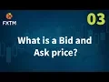 What is a Bid is an Ask Price FXTM Learn Forex in 60 Seconds