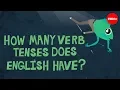 How many verb tenses are there in English - Anna Ananichuk