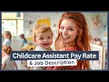 Childcare Assistant Pay Rate Job Description
