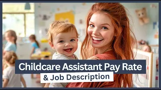 Childcare Assistant Pay Rate Job Description