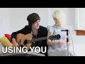 Mars Argo - Using You Acoustic