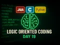 Logic Oriented Coding Day-19 C Java Python Explained in Telugu technicaltopics Live