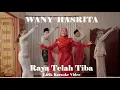 Download Lagu Wany Hasrita   Raya Telah Tiba   Lirik Karaoke