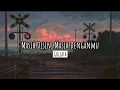 Download Lagu Goliath - Masih Disini Denganmu (Lyrics) | Willy Anggawinata Cover