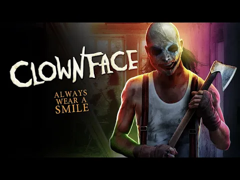 CLOWNFACE -  Official Trailer