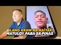 ILANG ARAW NA NAİYAK…MATULOY PABA SA PINAS!!!!