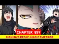 Magic Emperor Chapter 897 Zhuo Fan 897 Manhwa Recap Forge