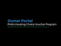 Owner Portal - PHA s Housing Choice Voucher Program for property owners management companies