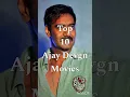 Top 10 Ajay Devgn Movies #shorts #ytshorts #viral #top #actor #movies #bollywood #ajaydevgan