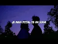 𝕄𝕒𝕙𝕚𝕪𝕖 𝕁𝕚𝕟𝕟𝕒 𝕊𝕠𝕙𝕟𝕒 - ( Lyrics ) || Lofi Remix version || Darshan raval 🌺💕