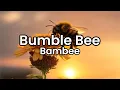 Lagu Bumble Bee- Bambee | Lyrics
