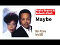 Download Lagu MAYBE (Lyrics) | DUET – Peabo Bryson \u0026 Roberta Flack (1983)