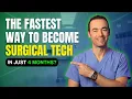 How to Become a Surgical Tech in 2026