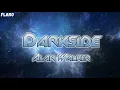 Download Lagu Alan Walker - Darkside |ft. Au/Ra and Tomine Harket|
