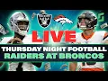 Raiders vs Broncos LIVE STREAM Thursday Night Football Picks Bets Props Parlays NFL 2025