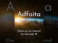 Download Lagu Adfaita | Slowed and Reverb | Beautiful and Calm Islamic Background Nasheed | Lofi