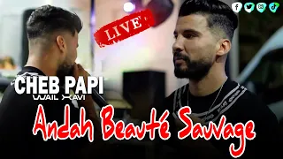 Cheb Papi 2025 Andah Beauté Sauvage عنقني راني عيان Avec Wail Xavi Clip Vidéo Officiel 