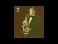 The arabic King of Saxophone Sami sirour سامي سرور (Inta 3omri إنت عمري)
