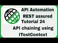 REST Assured Tutorial 24 API chaining using ITestContext in TestNG