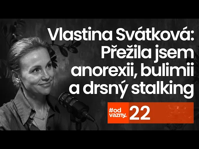 22#odvážný | Vlastina Svátková 