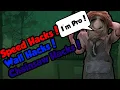 Dead By Daylight - Speed Wall Hacking Bubba with infinite chainsaw