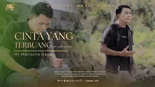 cinta yang terbuang mr mansons band official music video 